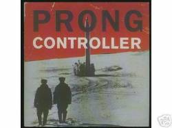 Prong : Controller Promo
